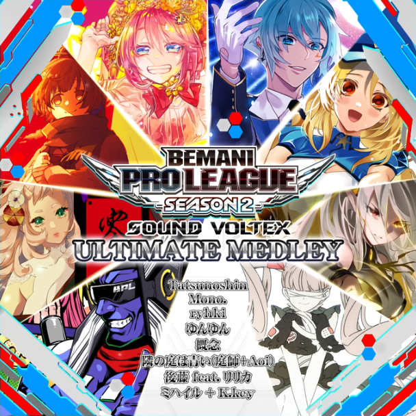 BEMANI PRO LEAGUE -SEASON 2- SOUND VOLTEX ULTIMATE MEDLEY [MXM]