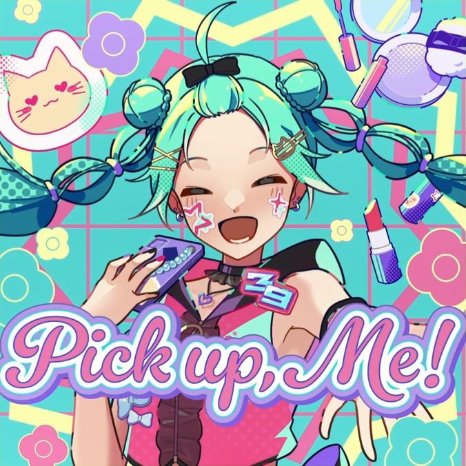 Pick up, Me! [EXH]